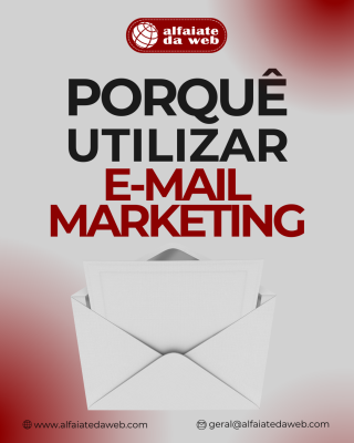 Porquê Utilizar E-mail de Marketing